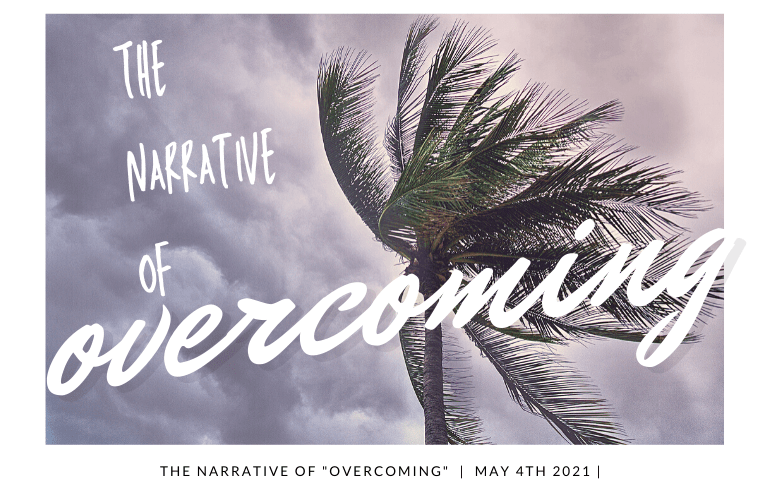 Overcoming the Narrative of&nbsp;“Overcoming”