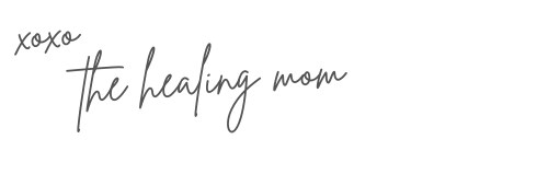 xoxo The Healing Mom